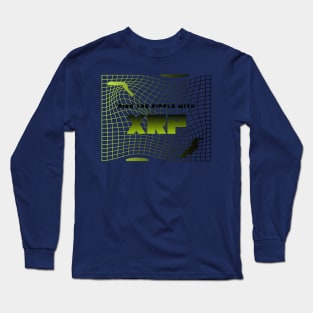 Ride the Ripple with XRP Long Sleeve T-Shirt